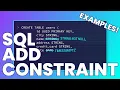How to use ADD CONSTRAINT in SQL with examples