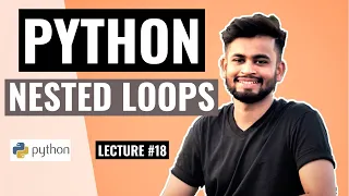 PYTHON Nested Loops Lecture Python Tutorial for beginners
