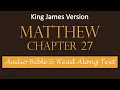 Matthew 27 KJV DRAMATIZED BIBLE WITH TEXT