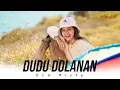 ESA RISTY - DUDU DOLANAN (Official Music Video)