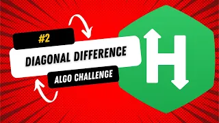 Algo Challenge Diagonal Difference
