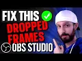 How to Fix Dropped Frames and Stream Lag - OBS Studio 2026
