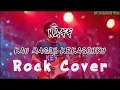KAU MASIH KEKASIHKU - NAFF Rock Cover by Be Young Key Rock
