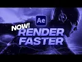 Render SUPER FAST in After Effects Make After Effects Render FAST
