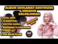 Lagu Album Sholawat Kentrung Terbaru Adem Banged Santuy Selonjoran