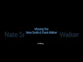 Lagu Missing You- Nate Smith \u0026 Frank Walker #music #remix #edm #natesmith