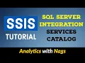 SQL Server Integration Services Catalog - SSIS Tutorial