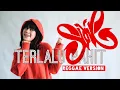 Download Lagu Terlalu Pahit (Slank) Reggae Version||Rara Agha Cover