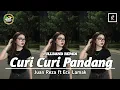 Lagu CURI CURI PANDANG - JUAN REZA FT ECII LAMAK // FULLBAND REMIX // VIRAL LAGU TERBARU 2K25 ‼️