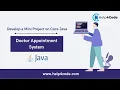 Doctor Appointment System Learn to create Mini Project in Java Language