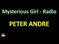 Download Lagu Peter Andre - Mysterious Girl - Radio Edit (Lyrics version)