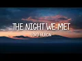 Download Lagu Lord Huron - The Night We Met (Lyrics)