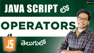 operators in Java script java script in Telugu java script tutorials in telugu