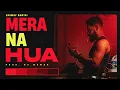 Download Lagu EMIWAY BANTAI  - MERA NA HUA  | (PROD BY MEMAX ) | OFFICIAL MUSIC VIDEO