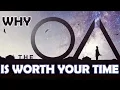 Why you should watch THE OA A Essay