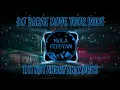 Download Lagu DJ_BARAT_MOVE_YOUR_BODY X I M NOT ANGRY ANYMORE SAD SONG full bass dj remix