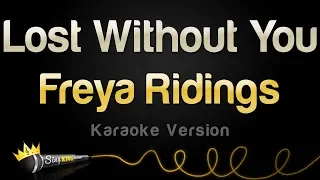 Freya Ridings - Lost Without You (Karaoke Version)