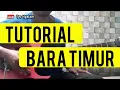 Download Lagu TUTORIAL BARA TIMUR