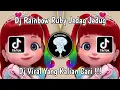Download Lagu DJ RAINBOW RUBY JEDAG JEDUG SLOW BASS VIRAL TIKTOK TERBARU 2024