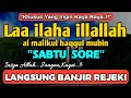 Download Lagu BERKAH SHOLAWAT BERJUTA MANFAAT - Laa ilaha illallah al malikul haqqul mubin