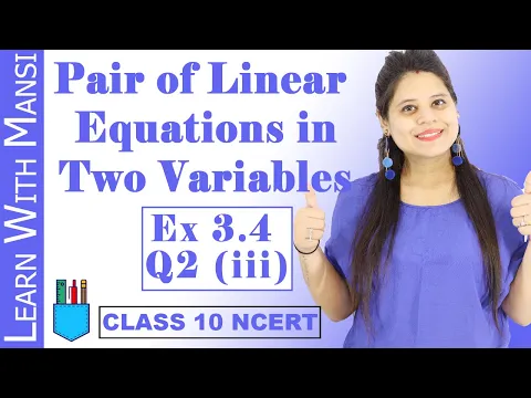 Class 10 Maths Chapter 3 Exercise 3.4 Q2 iii Pair Of Linear Equations in Two Variables NCERT - Mathematics video for Grade 10