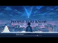 Download Lagu NIGHTCORE | People you know | Selena Gomez | Nightcore V