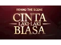 Download Lagu CINTA LAKI LAKI BIASA Behind The Scene