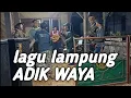 Download Lagu latihan bersama di markas ANDAN SAKA lagu lampuna ADIK WAYA cipt:BASRON manap bedudu @MAMAK gunung