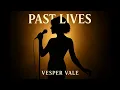Download Lagu “Past Lives” – Vesper Vale (Symphonic Cover)