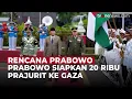 Lewat Yordania, Prabowo Ingin Kirim Pasukan Perdamaian ke Gaza | OneNews Update