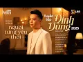 Lagu NGƯỜI TỪNG YÊU THÔI - ĐÌNH DŨNG | PLAYLIST NHẠC TRẺ BALLAD BUỒN SÂU LẮNG HOT NHẤT TIKTOK 2025