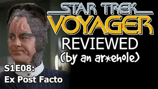 voyager reviewed by an ar ehole s1e08 ex post facto