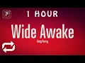 Download Lagu [1 HOUR 🕐 ] Katy Perry - Wide Awake (Lyrics)