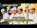 Download Lagu ASSUBHU BADA - MADAD YA MAULANA || MAJELIS GANDRUNG NABI