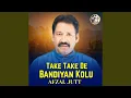 Download Lagu Take Take De Bandiyan Kolu