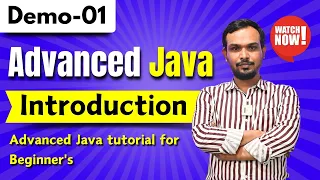 Advance Java Introduction Demo 01 Adavanced Java Tutorial for Beginners Harsha Trainings