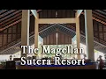 The Magellan Sutera Resort Kota Kinabalu Malaysia Full Tour in 4k