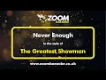 Lagu The Greatest Showman - Never Enough - Karaoke Version from Zoom Karaoke