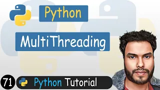 71 - Multi-Threading in Python Python Tutorial