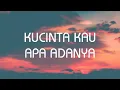 Once - Kucinta Kau Apa Adanya - Lirik Nostalgia