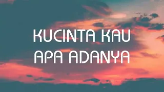 once kucinta kau apa adanya lirik nostalgia
