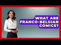 Download Lagu What Are Franco-Belgian Comics? - Exploring The Benelux