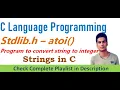 atoi in C Program to convert string to integer Strings in C C Language