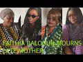 Lagu FAITHIA BALOGUN MOURNS LATE MUM: WUMI TORIOLA, BIMBO OSHIN, JAIYE KUTI, FOLUKE DARAMOLA 