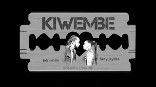 joh makini kiwembe ft lady jaydee