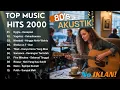 Lagu TOP HITS POP 90-an \u0026 2000-an INDONESIA PALING HITS DAN POPULER | Playlist Full Album Cover Akustik