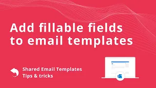 Add fillable text fields to Outlook email templates