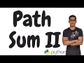 Path Sum II company tag Amazon Google Facebook leetcode 113 Python