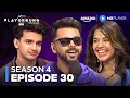 Playground Season 4 Full Episode 30 Munawar Faruqui Elvish Yadav Mythpat Amazon MX Player