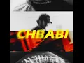 Chbabi (feat. Shaw) - CHOUAIB